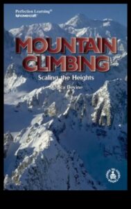Peak Pursuits: Scaling Heights in the Great Outdoors