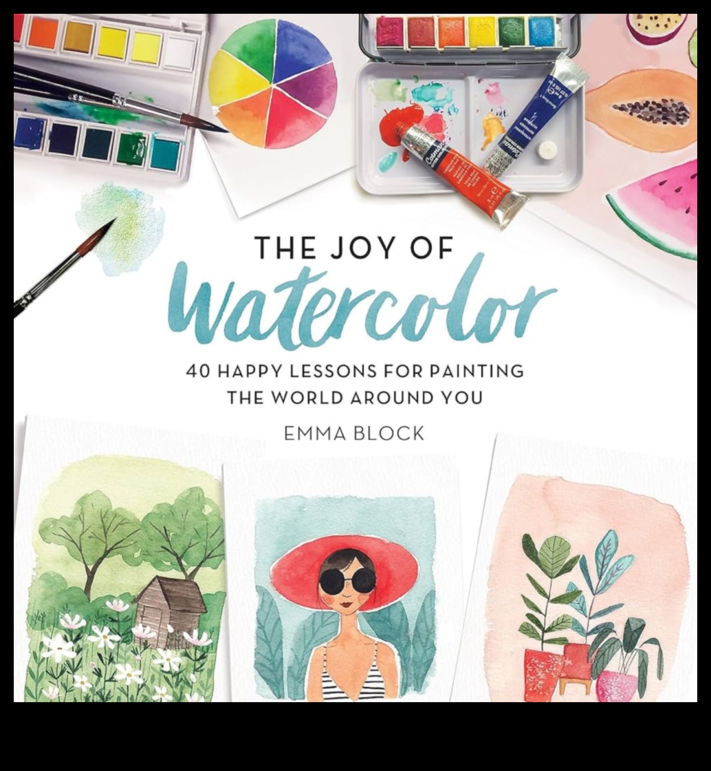 The Joy of Watercolor Painting 1 Watercolor Dreams: Crafting Imaginary and Whimsical Art